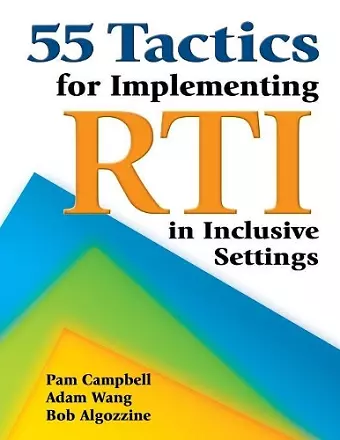 55 Tactics for Implementing RTI in Inclusive Settings cover