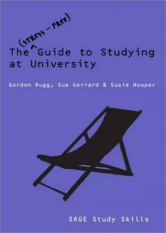 The Stress-Free Guide to Studying at University cover