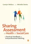 Sharing Assessment in Health and Social Care cover