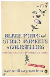 Blank Minds and Sticky Moments in Counselling cover