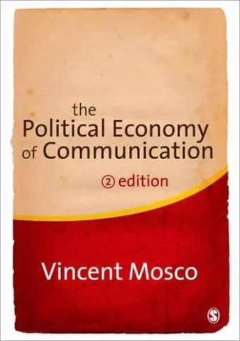 The Political Economy of Communication cover