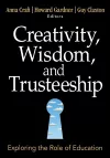Creativity, Wisdom, and Trusteeship cover