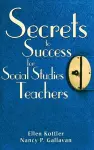 Secrets to Success for Social Studies Teachers cover