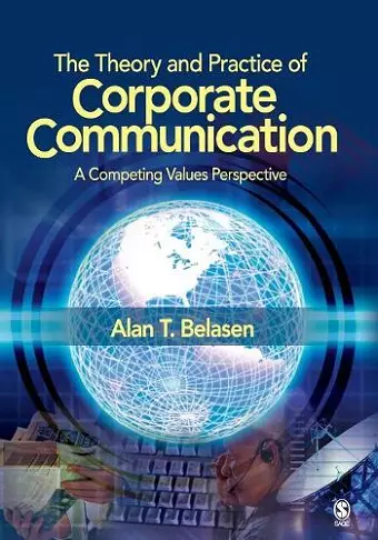 The Theory and Practice of Corporate Communication cover