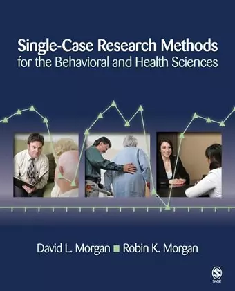 Single-Case Research Methods for the Behavioral and Health Sciences cover