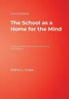 The School as a Home for the Mind cover