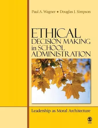 Ethical Decision Making in School Administration cover