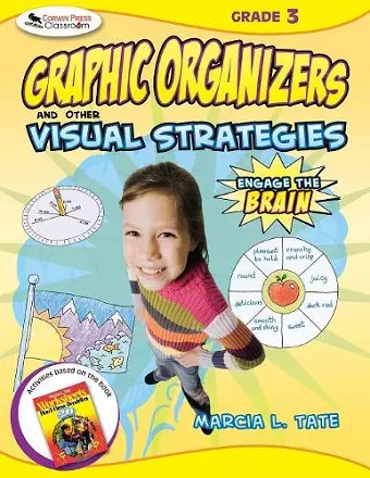 Engage the Brain: Graphic Organizers and Other Visual Strategies, Grade Three cover