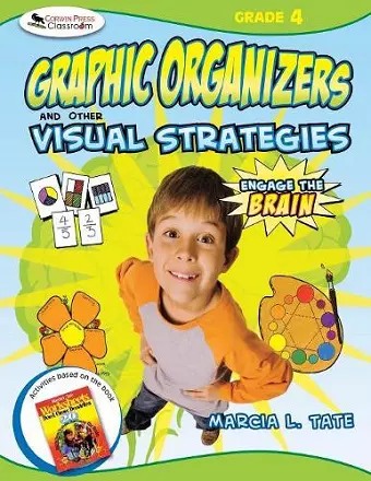 Engage the Brain: Graphic Organizers and Other Visual Strategies, Grade Four cover