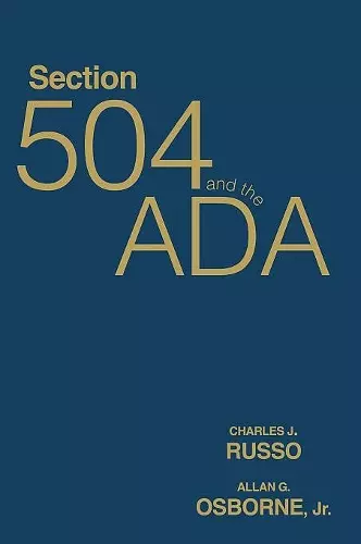 Section 504 and the ADA cover