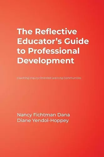 The Reflective Educator’s Guide to Professional Development cover