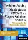 Problem-Solving Strategies for Efficient and Elegant Solutions, Grades 6-12 cover