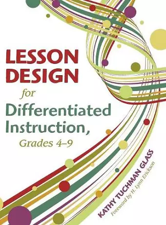 Lesson Design for Differentiated Instruction, Grades 4-9 cover