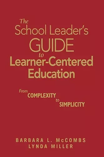 The School Leader′s Guide to Learner-Centered Education cover