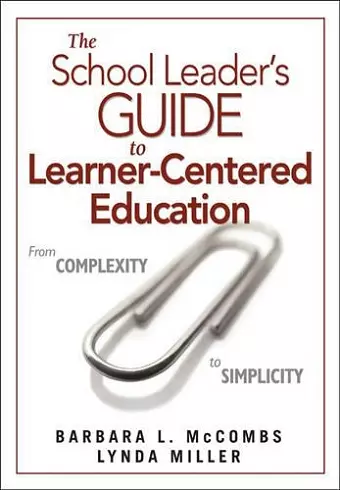 The School Leader′s Guide to Learner-Centered Education cover