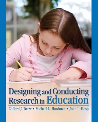 Designing and Conducting Research in Education cover