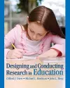 Designing and Conducting Research in Education cover
