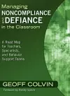 Managing Noncompliance and Defiance in the Classroom cover