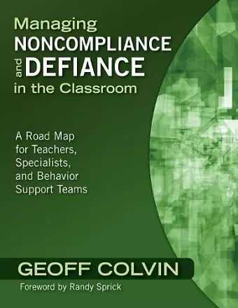 Managing Noncompliance and Defiance in the Classroom cover