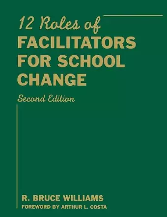 Twelve Roles of Facilitators for School Change cover