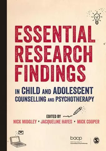 Essential Research Findings in Child and Adolescent Counselling and Psychotherapy cover