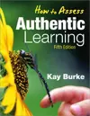 How to Assess Authentic Learning cover