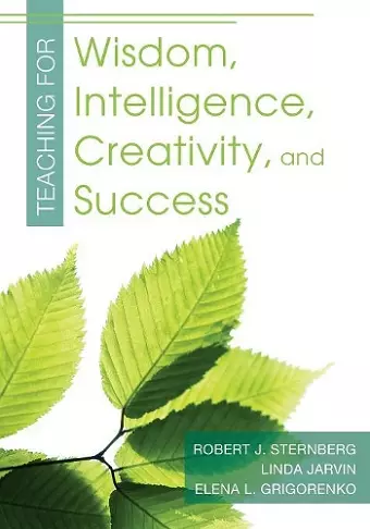 Teaching for Wisdom, Intelligence, Creativity, and Success cover