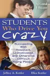 Students Who Drive You Crazy cover