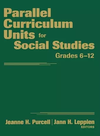 Parallel Curriculum Units for Social Studies, Grades 6-12 cover