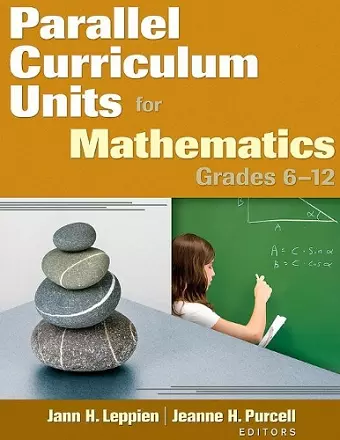 Parallel Curriculum Units for Mathematics, Grades 6–12 cover