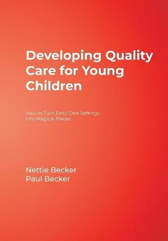 Developing Quality Care for Young Children cover