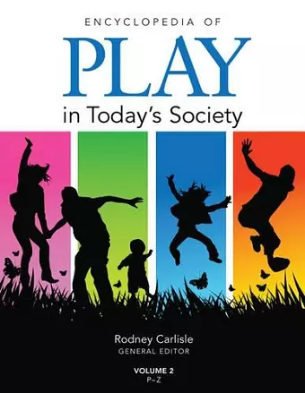 Encyclopedia of Play in Today′s Society cover