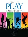 Encyclopedia of Play in Today′s Society cover