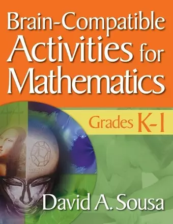 Brain-Compatible Activities for Mathematics, Grades K-1 cover