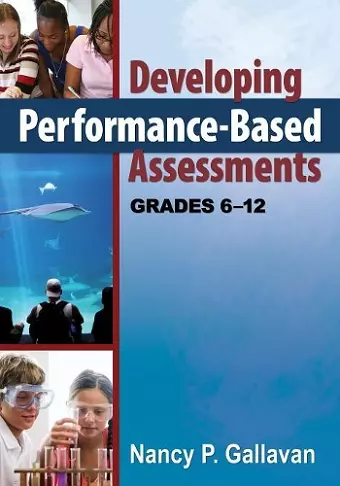 Developing Performance-Based Assessments, Grades 6-12 cover