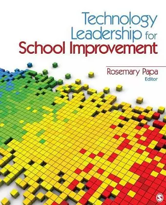 Technology Leadership for School Improvement cover