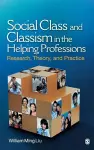 Social Class and Classism in the Helping Professions cover