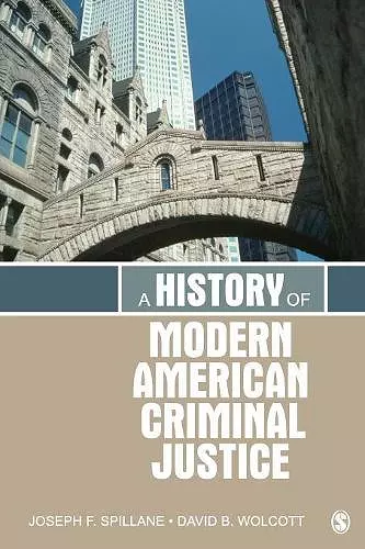 A History of Modern American Criminal Justice cover