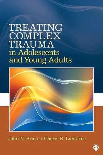 Treating Complex Trauma in Adolescents and Young Adults cover