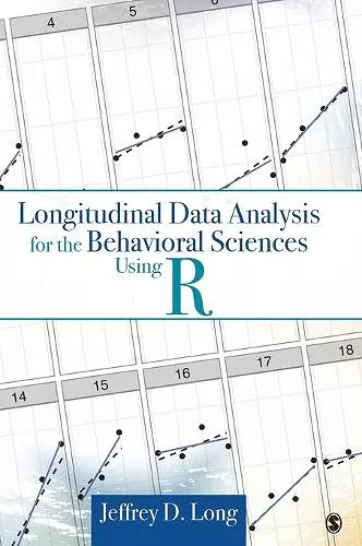 Longitudinal Data Analysis for the Behavioral Sciences Using R cover