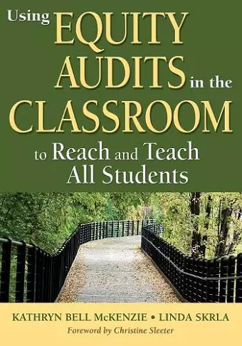 Using Equity Audits in the Classroom to Reach and Teach All Students cover