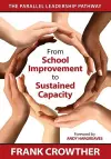 From School Improvement to Sustained Capacity cover