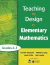 Teaching by Design in Elementary Mathematics, Grades 2–3 cover