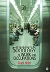 An Introduction to the Sociology of Work and Occupations cover