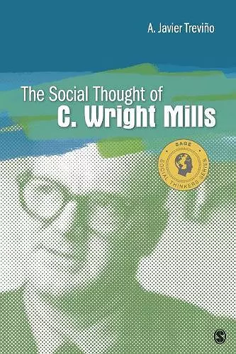 The Social Thought of C. Wright Mills cover