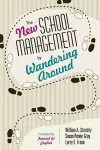 The New School Management by Wandering Around cover