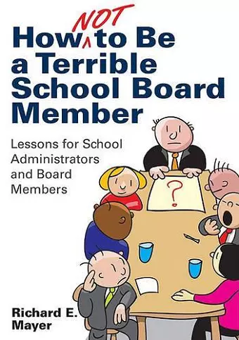 How Not to Be a Terrible School Board Member cover