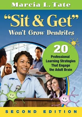 "Sit and Get" Won′t Grow Dendrites cover