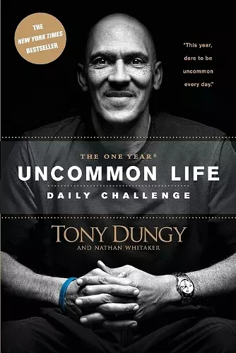 The One Year Uncommon Life Daily Challenge cover