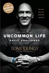 The One Year Uncommon Life Daily Challenge cover